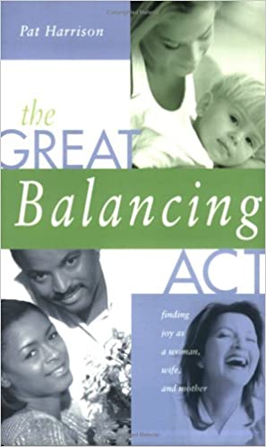 The Great Balancing Act by Pat Harrison