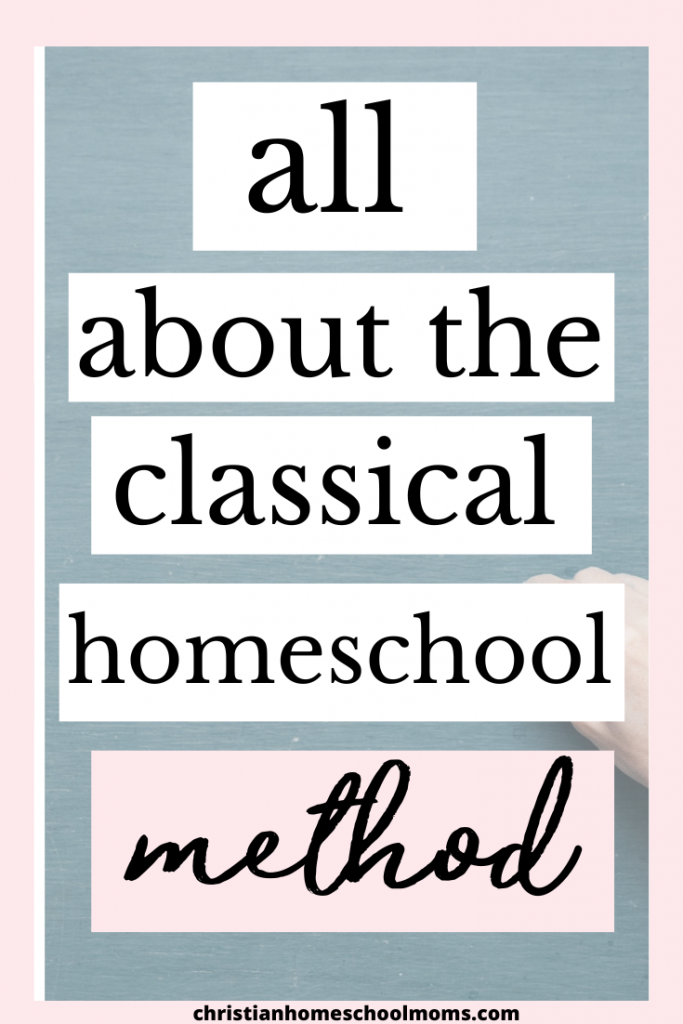 Classical Homeschooling Method