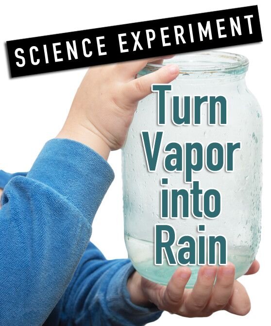 Turn Water Vapor Into Rain Science Experiment