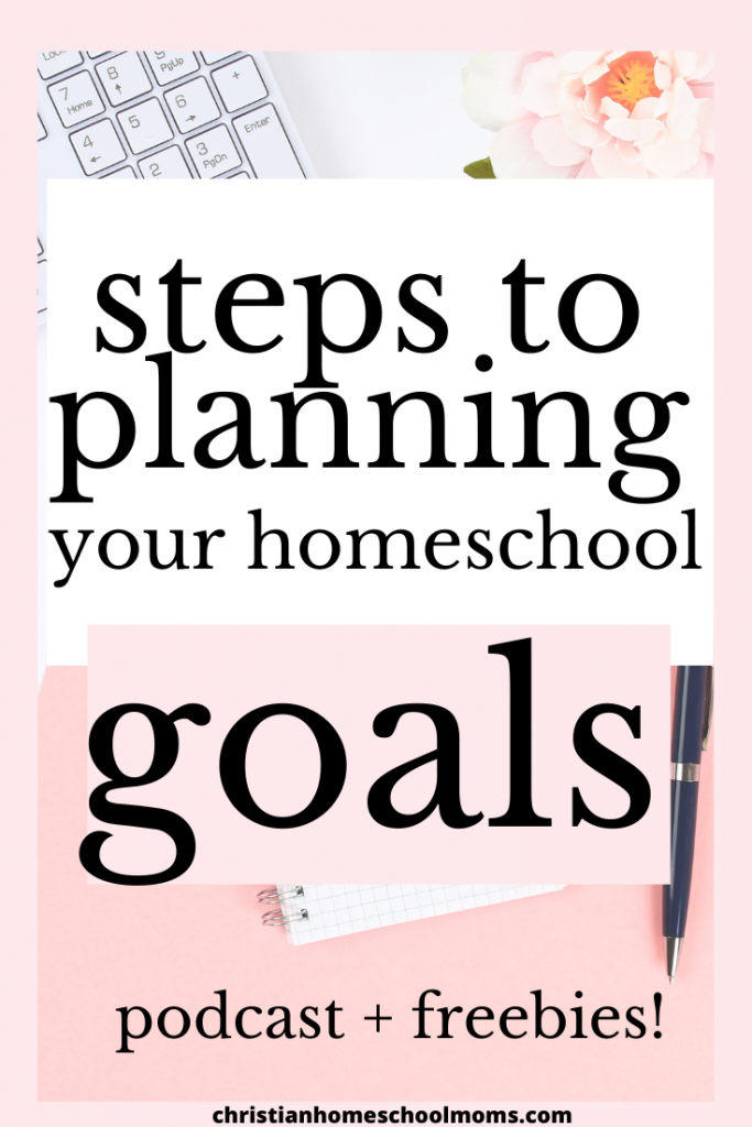 Planning Homeschool Goals for a New Year