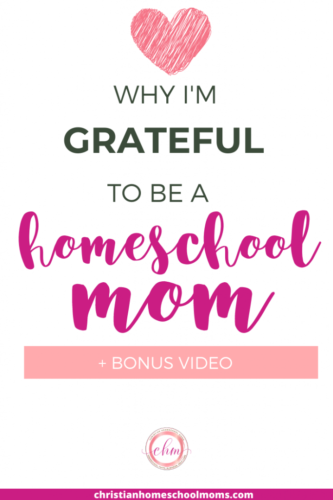 Grateful to be a homeschool mom