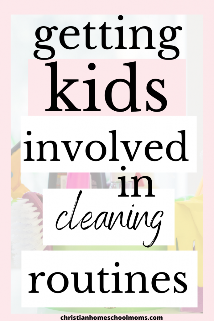 Cleaning Routines for kids in the home