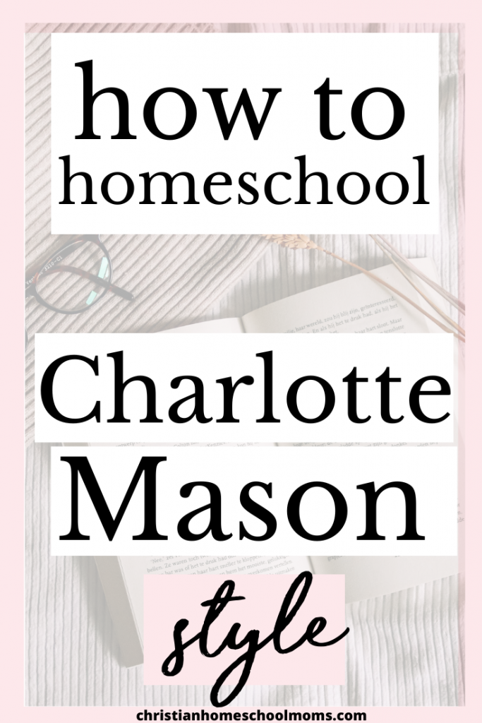Homeschool Charlotte Mason