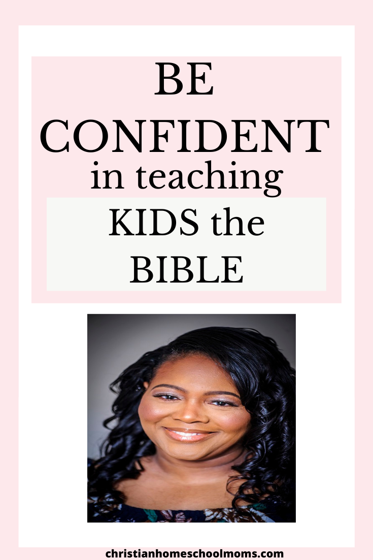 be confident in teaching kids the bible